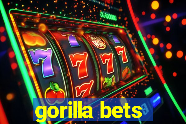 gorilla bets